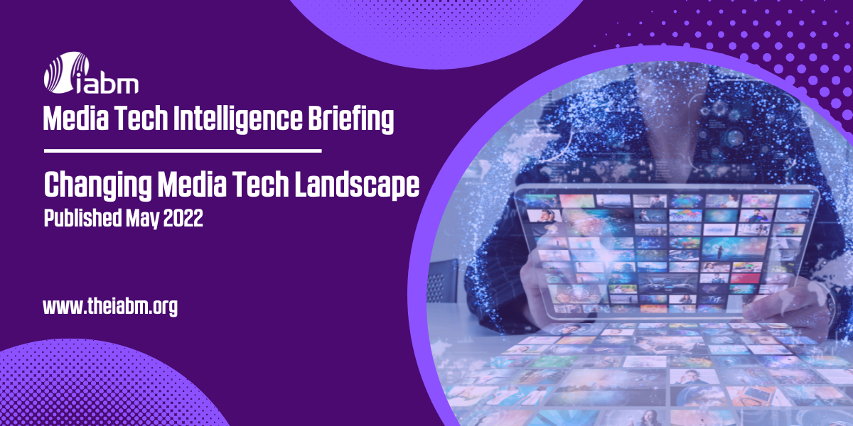 Changing Media Tech Landscape