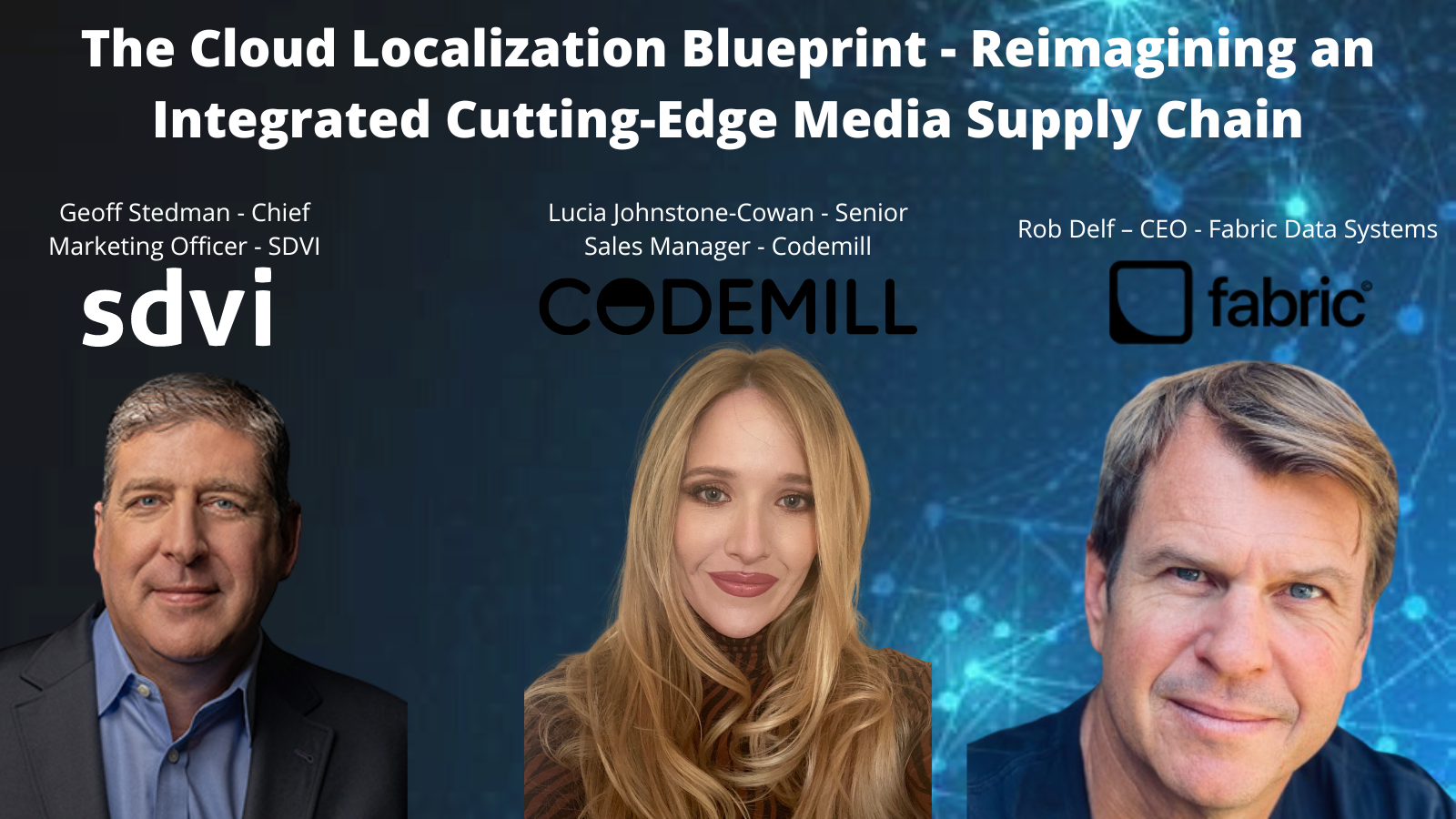 IBC 2022 - The Cloud Localization Blueprint - Reimagining an integrated ...