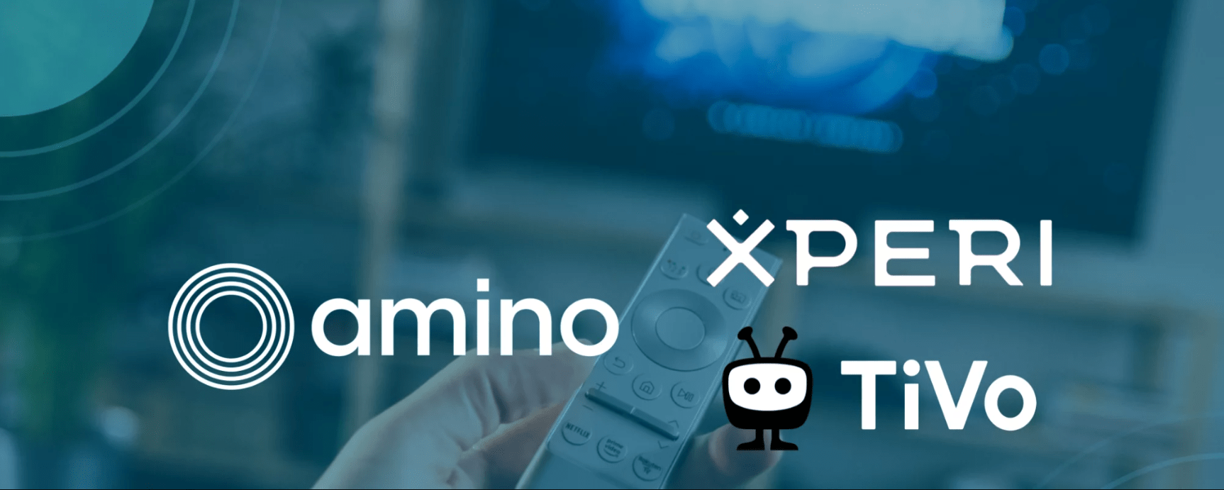 Amino Announces Partnership with Xperi to Broaden Device Integration